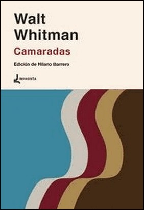 CAMARADAS de Walt Whitman