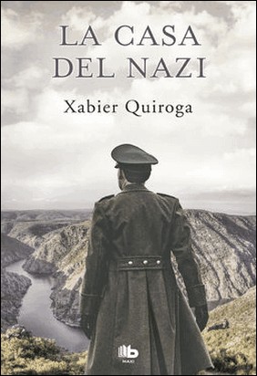 CASA DEL NAZI, LA de Xabier Quiroga