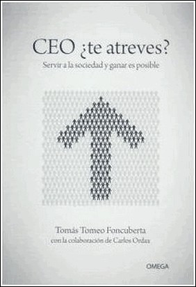 CEO ¿TE ATREVES? de Tomás Tomeo Foncuberta