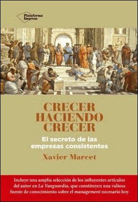CRECER HACIENDO CRECER de Xavier Marcet
