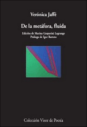 DE LA METÁFORA, FLUÍDA de Veronica Jaffe