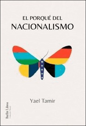 EL PORQUE DEL NACIONALISMO de Yael Tamir