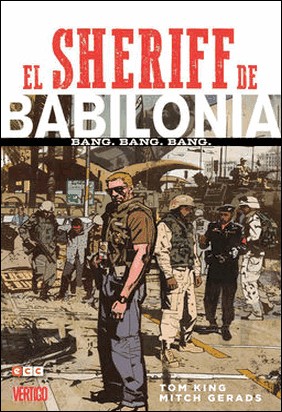 EL SHERIFF DE BABILONIA. BANG. BANG. BANG. (2A EDICIÓN) de Tom King