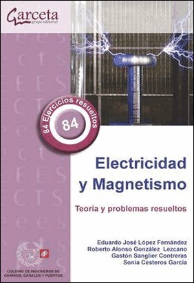 ELECTRICIDAD Y MAGNETISMO de Vv Aa