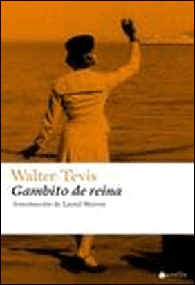 GAMBITO DE REINA de Walter Tevis