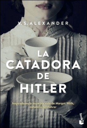 LA CATADORA DE HITLER de V.s. Alexander