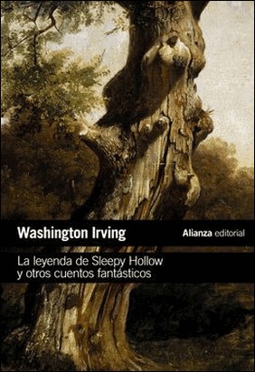 LA LEYENDA DE SLEEPY HOLLOW Y OTROS CUENTOS FANTÁSTICOS de Washington Irving