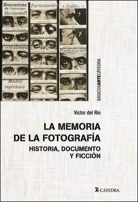 LA MEMORIA DE LA FOTOGRAFÍA de Víctor Del Río