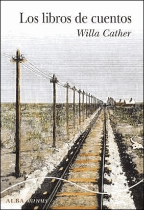 LOS LIBROS DE CUENTOS de Willa Cather