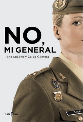NO, MI GENERAL de Zaida Cantera