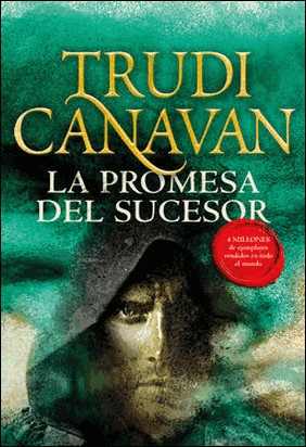 PROMESA DEL SUCESOR, LA de Trudi Canavan