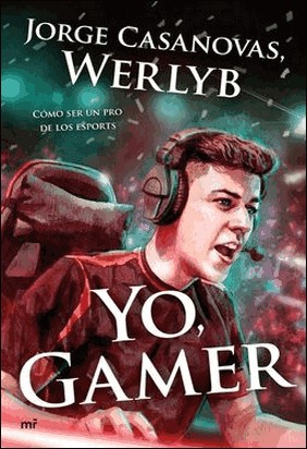 YO, GAMER de Werlyb